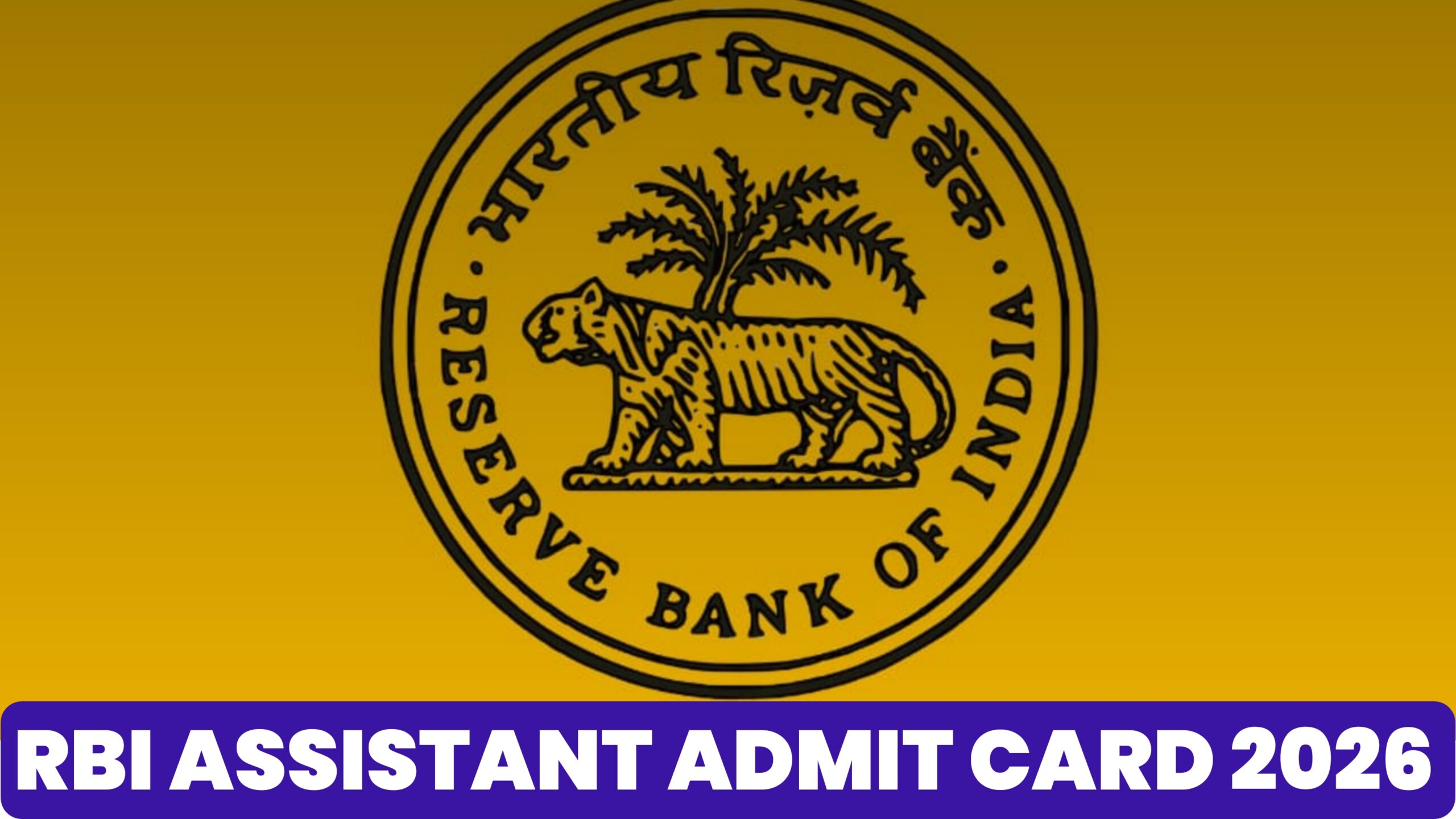 rbi assistant exam admit