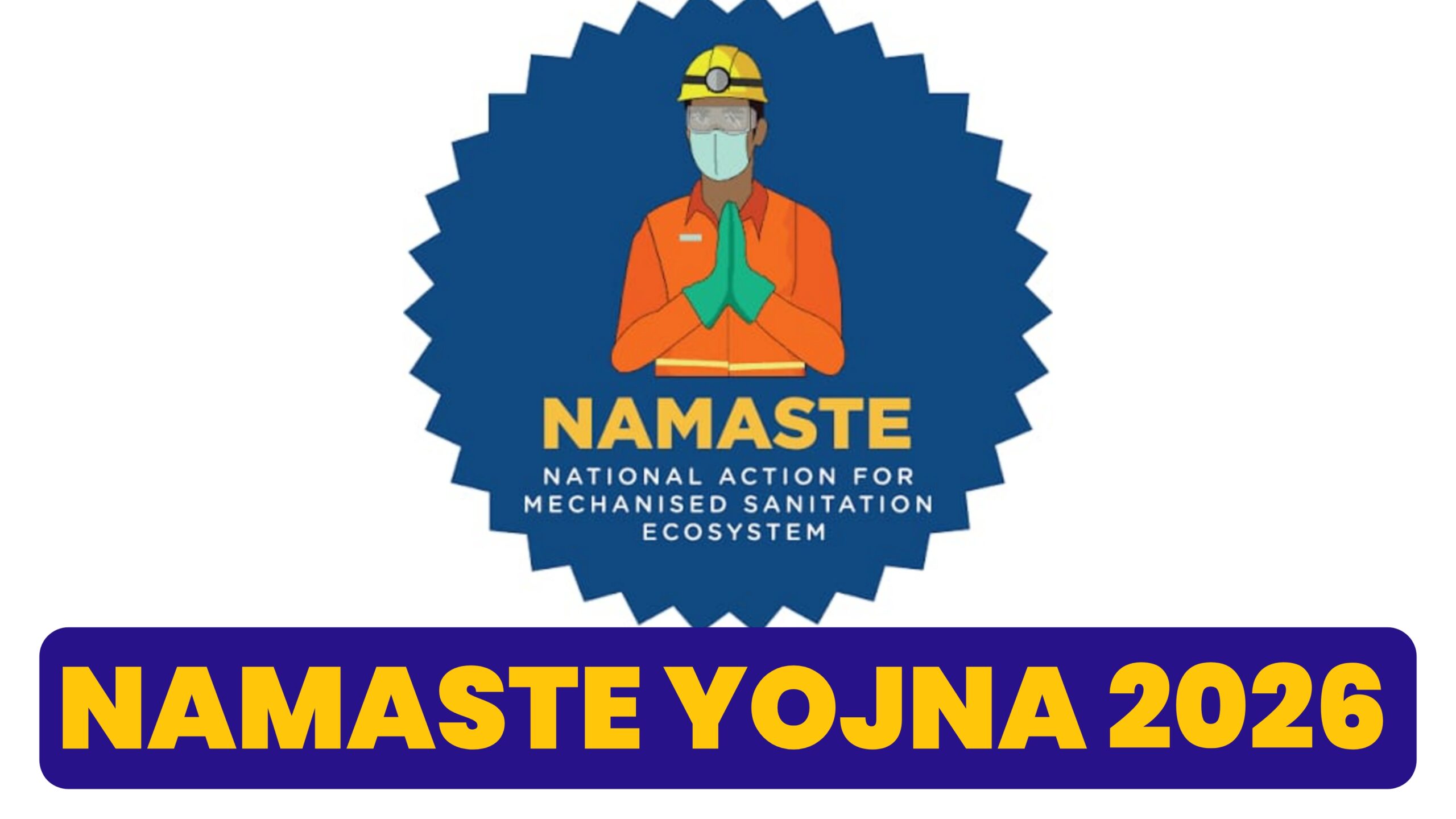 namaste yojna 2026